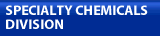 SPECIALITY CHEMICALS DIVISION