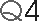 Q4